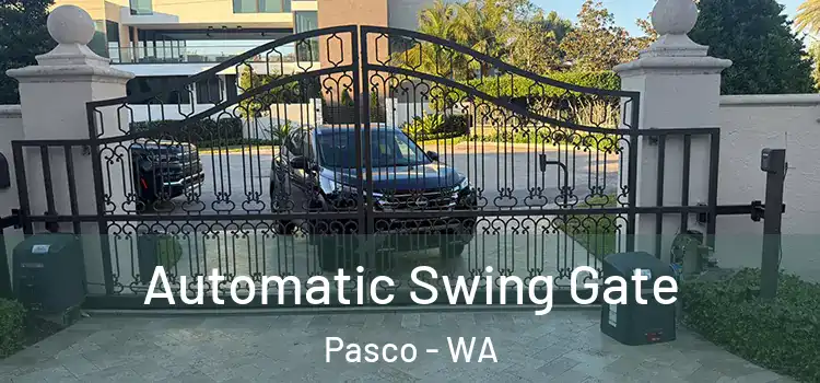 Automatic Swing Gate Pasco - WA