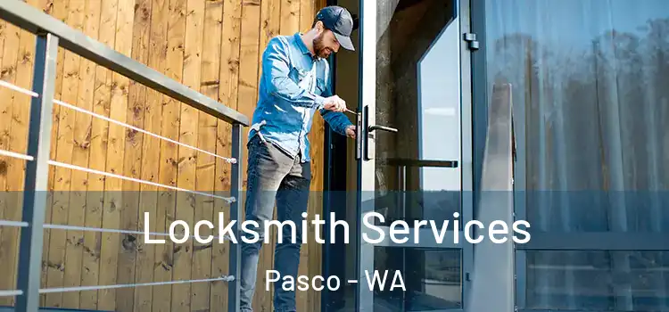 Locksmith Services Pasco - WA