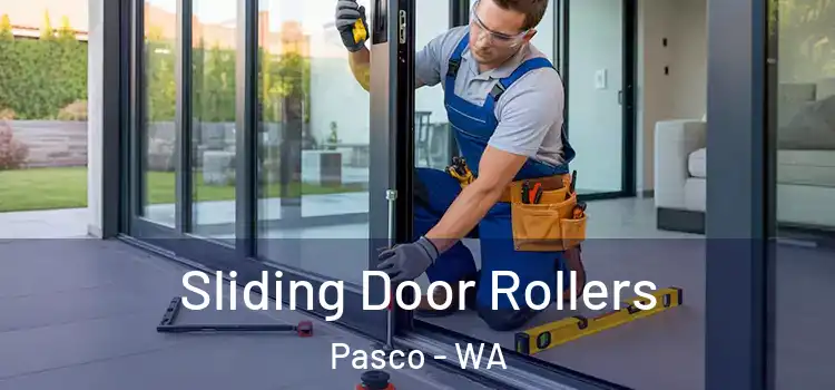 Sliding Door Rollers Pasco - WA