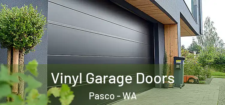  Vinyl Garage Doors Pasco - WA